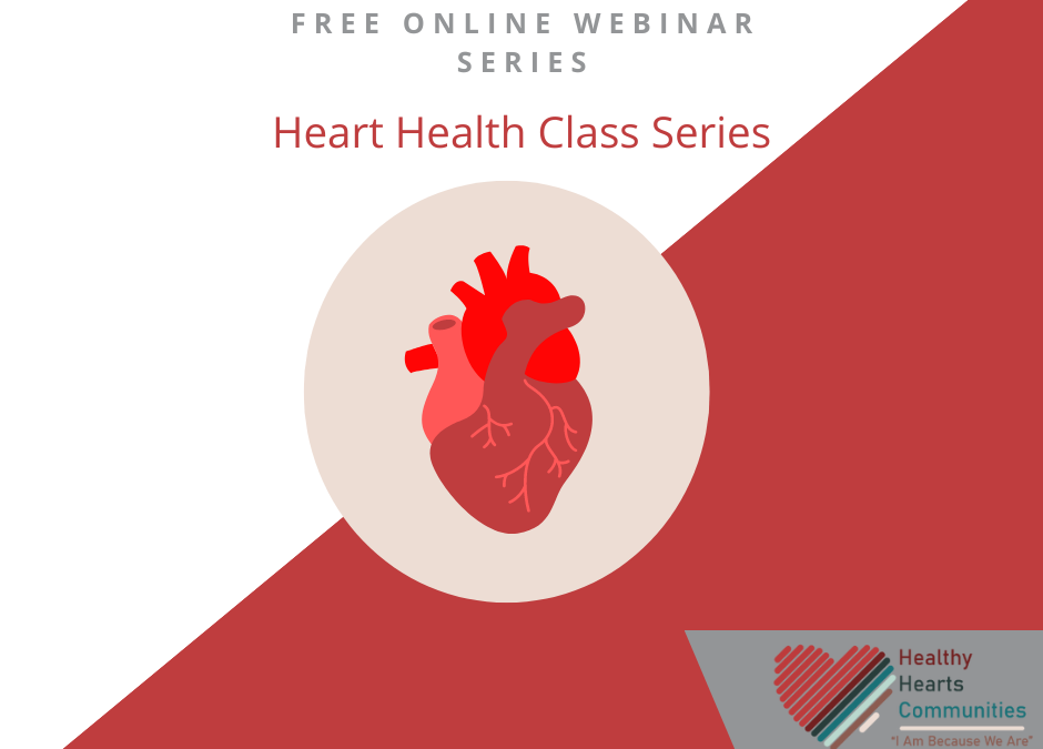 INTRODUCING THE HEALTHY HEARTS WEBINAR SERIES